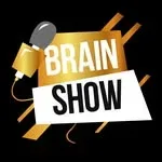 BRAIN SHOW